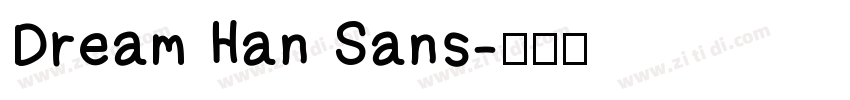 Dream Han Sans字体转换